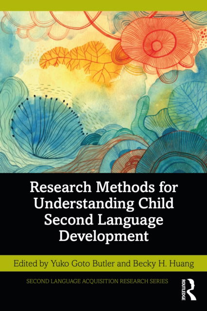 Cover for Yuko Butler · Research Methods for Understanding Child Second Language Development - Second Language Acquisition Research Series (Paperback Book) (2022)