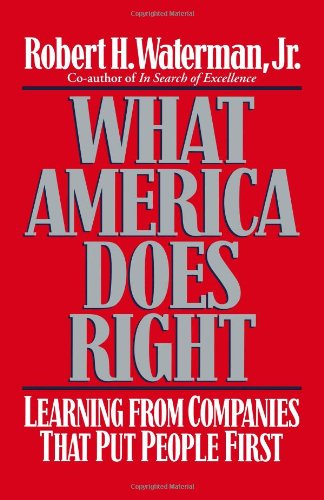 Cover for Waterman, Robert H., Jr. · What America Does Right: Learning from Companies that Put People First (Pocketbok) (2024)