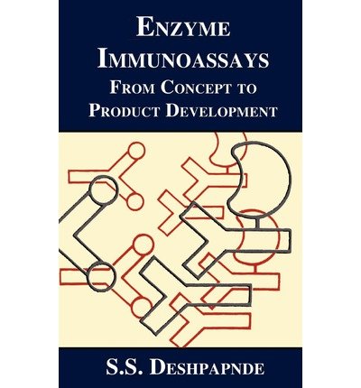 Cover for S.S. Deshpande · Enzyme Immunoassays: From Concept to Product Development (Hardcover Book) [1996 edition] (1996)