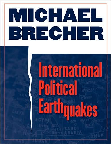 Cover for Michael Brecher · International Political Earthquakes (Paperback Book) (2008)