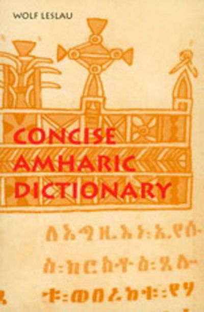 Cover for Wolf Leslau · Concise Amharic Dictionary (Paperback Book) (1996)