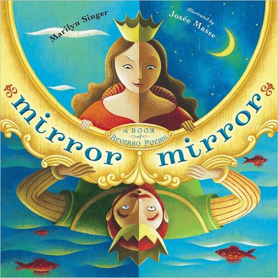 Cover for Marilyn Singer · Mirror Mirror: A Book of Reverso Poems (Hardcover Book) (2010)