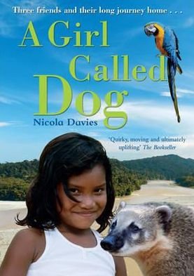 Cover for Nicola Davies · A Girl Called Dog (Paperback Book) (2011)