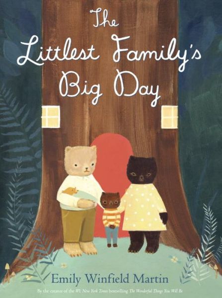 Cover for Emily Winfield Martin · The Littlest Family's Big Day (Hardcover Book) (2016)