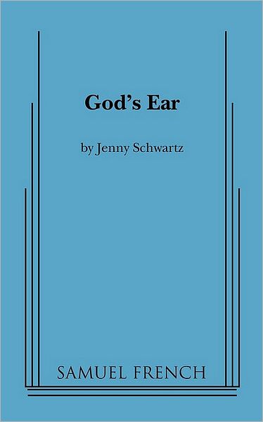 Cover for Jenny Schwartz · God's Ear (Paperback Book) (2009)