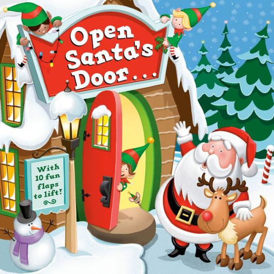 Cover for Christopher Santoro · Open Santa's Door: A Christmas Lift-the-Flap Book (Board book) (2020)