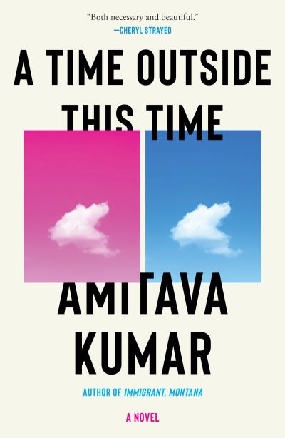 A Time Outside This Time A novel - Amitava Kumar - Książki - Knopf - 9780593319017 - 5 października 2021