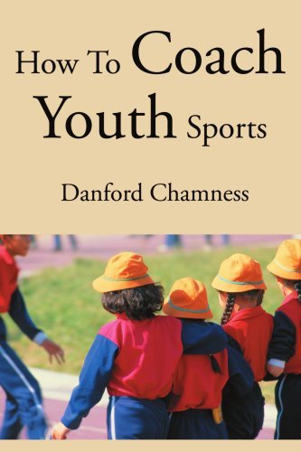 Cover for Danford Chamness · How to Coach Youth Sports (Paperback Book) (2002)