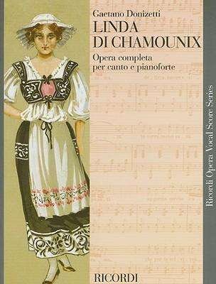 Cover for Gaetano Donizetti · Linda Di Chamounix: Opera Completa Per Canto E Pianoforte (Paperback Bog) (1992)