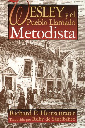 Cover for Heitzenrater · Wesley Y El Pueblo Llamado Metodist (Paperback Book) (2001)
