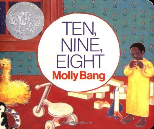 Cover for Molly Bang · Ten, Nine, Eight Board Book (Caldecott Collection) (Board book) [Brdbk edition] (1996)