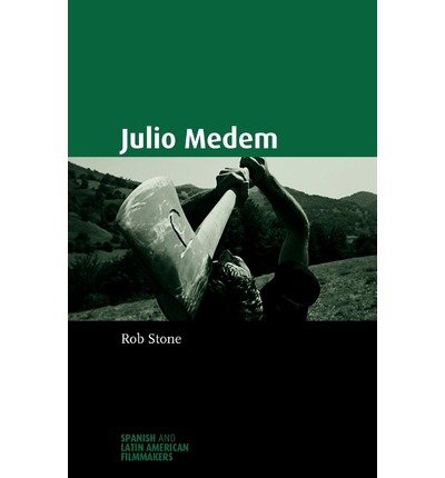 Cover for Robert Stone · Julio Medem - Spanish and Latin-American Filmmakers (Paperback Book) (2012)