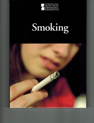 Cover for Noel Merino · Smoking (Introducing Issues with Opposing Viewpoints) (Hardcover Book) [Annotated edition] (2010)