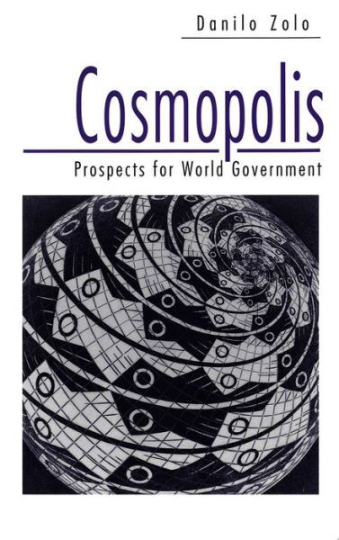 Cover for Zolo, Danilo (University of Florence) · Cosmopolis: Prospects for World Government (Paperback Bog) (1997)