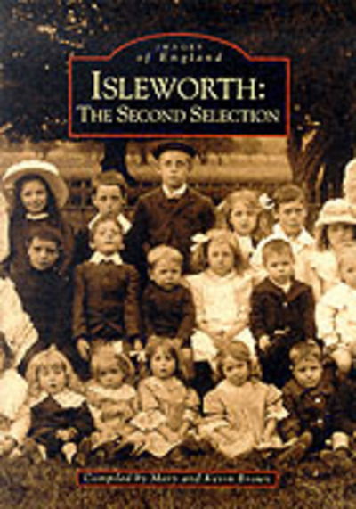 Cover for Mary Brown · Isleworth: The Second Selection - Archive Photographs (Paperback Book) (1998)