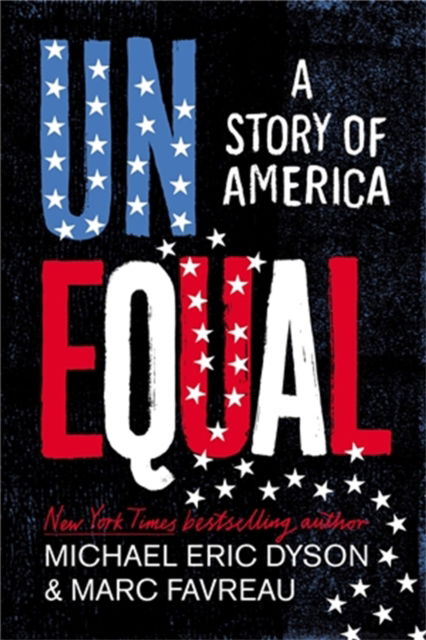 Cover for Marc Favreau · Unequal: A Story of America (Hardcover Book) (2022)