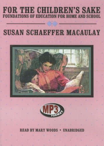 Cover for Susan · For the Children's Sake (MP3-CD) [Unabridged edition] (2007)