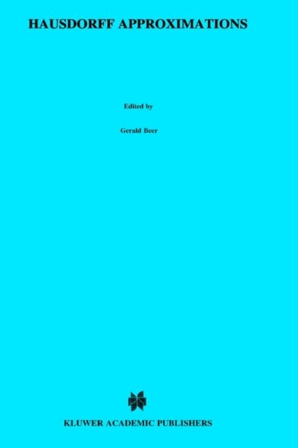 Cover for Bl. Sendov · Hausdorff Approximations - Mathematics and its Applications (Inbunden Bok) [1990 edition] (1990)