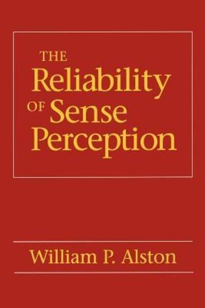 Cover for William P. Alston · The Reliability of Sense Perception (Taschenbuch) [New edition] (1996)