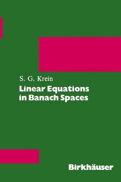 Cover for Krein · Linear Equations in Banach Spaces (Paperback Book) [Softcover Reprint of the Original 1st Ed. 1982 edition] (1982)