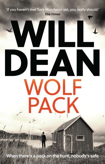Cover for Will Dean · Wolf Pack: A Tuva Moodyson Mystery A TIMES CRIME CLUB PICK OF THE WEEK (Pocketbok) (2023)