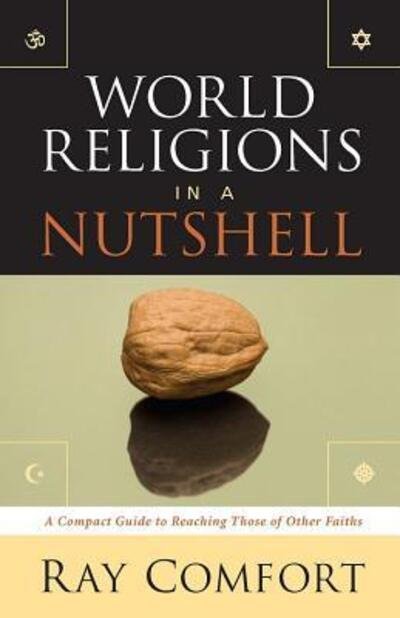 Cover for Ray Comfort · World Religions In A Nutshell A Compact Guide To Reaching Those Of Other Faiths (Taschenbuch) (2016)
