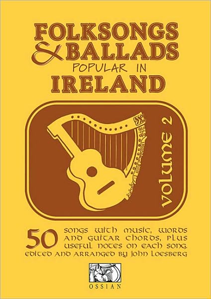 Cover for Folksongs &amp; Ballads Popular In Ireland Vol. 2 (Book) [3 Revised edition] (2005)