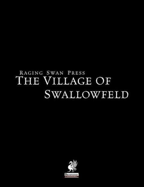 Raging Swan's Village of Swallowfeld - Creighton Broadhurst - Książki - Greyworks - 9780957557017 - 10 marca 2013