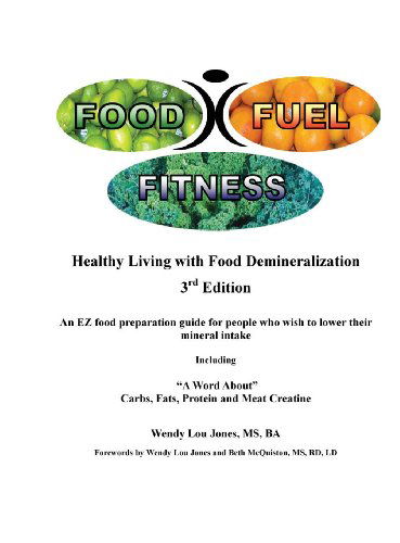 Cover for Wendy Lou Jones · Food - Fuel - Fitness -- 3rd Edition (Hardcover Book) [Updated edition] (2013)