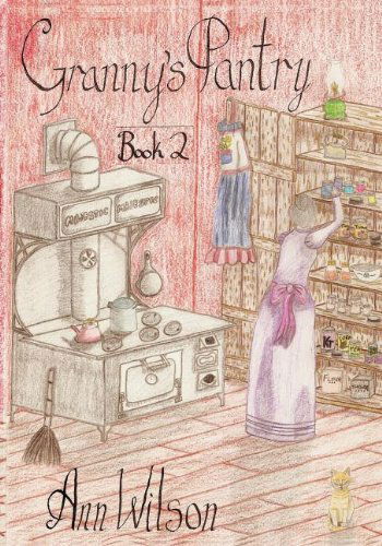 Cover for Ann Wilson · Granny's Pantry #2 (Taschenbuch) (2012)