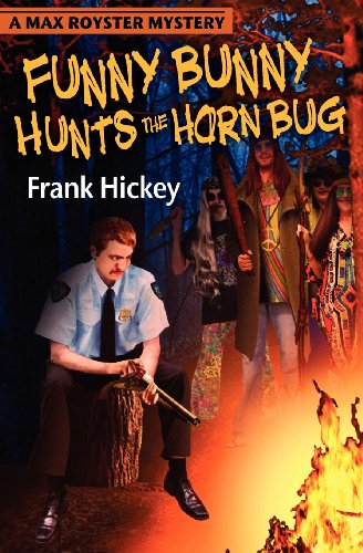 Cover for Frank Hickey · Funny Bunny Hunts the Horn Bug (Paperback Book) (2012)