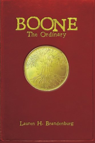 Cover for Lauren H. Brandenburg · Boone: the Ordinary (The Books of the Gardener) (Volume 1) (Paperback Book) (2013)