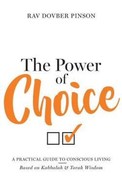 Cover for Dovber Pinson · The Power of Choice (Hardcover Book) (2016)