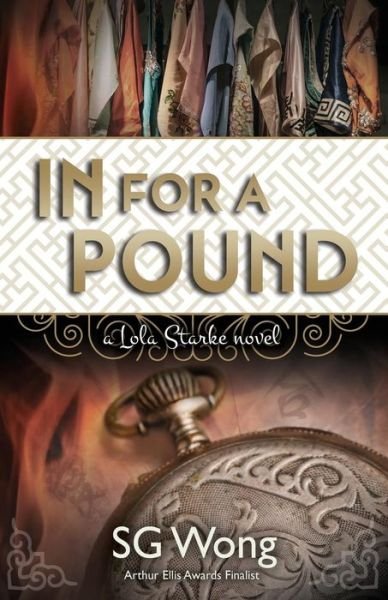 Cover for Sg Wong · In for a Pound: a Lola Starke Novel (Pocketbok) (2015)