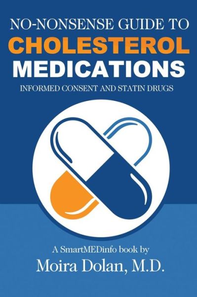 Cover for Moira Dolan · No-nonsense Guide to Cholesterol Medications (Paperback Book) (2017)