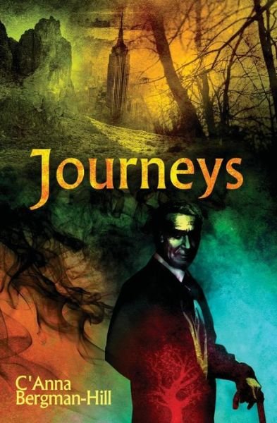 Cover for C'Anna Bergman-Hill · Journeys (Paperback Book) (2017)