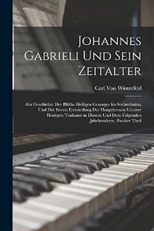 Cover for Carl Von Winterfeld · Johannes Gabrieli und Sein Zeitalter (Book) (2022)