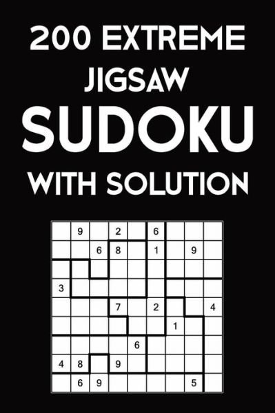 Cover for Tewebook Sudoku Puzzle · 200 Extreme Jigsaw Sudoku With Solution 9x9, Puzzle Book, 2 puzzles per page (Taschenbuch) (2019)