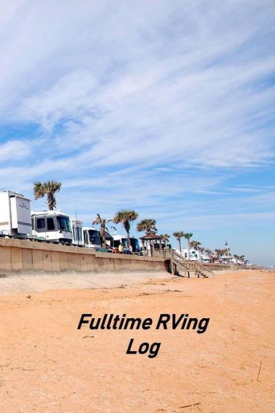 Cover for Don Johnson · Fulltime RVing Log (Pocketbok) (2019)