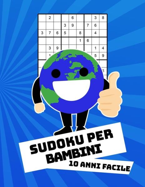 Cover for Sudoku Libro · Sudoku Per Bambini 10 Anni Facile (Taschenbuch) (2019)