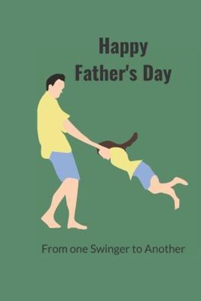 Happy Father's Day - Hidden Valley Press - Books - Independently Published - 9781099915017 - May 23, 2019