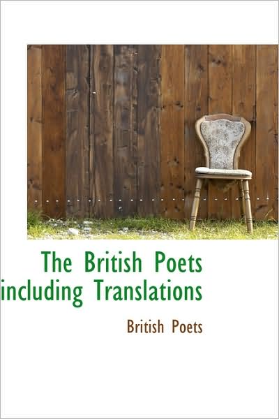 Cover for British Poets · The British Poets Including Translations (Paperback Book) (2009)