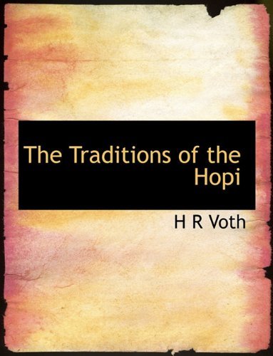 Cover for H R Voth · The Traditions of the Hopi (Pocketbok) (2010)