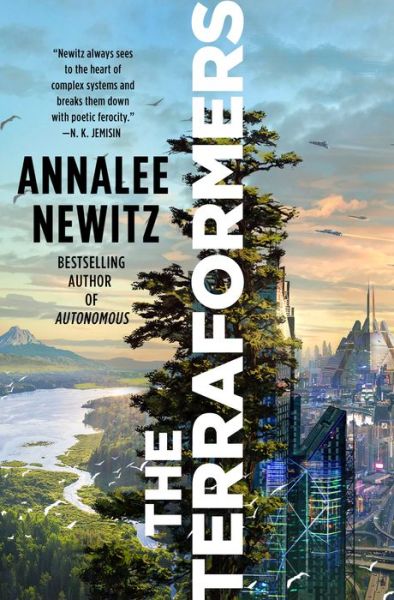 Cover for Annalee Newitz · The Terraformers (Hardcover Book) (2023)