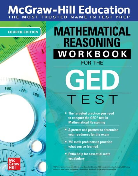 Cover for Mexico McGraw Hill Editores · McGraw-Hill Education Mathematical Reasoning Workbook for the GED Test, Fourth Edition (Paperback Book) (2021)