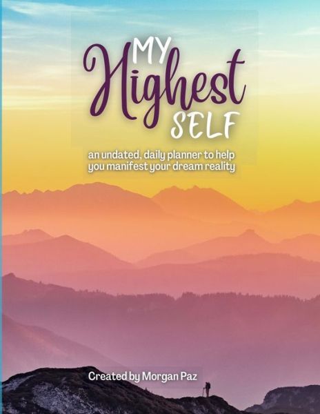 Cover for Morgan Paz · My Highest Self (Book) (2022)