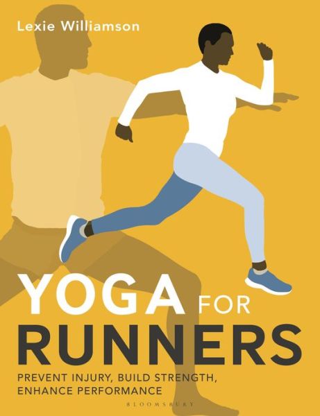 Cover for Lexie Williamson · Yoga for Runners: Prevent injury, build strength, enhance performance (Paperback Book) (2023)