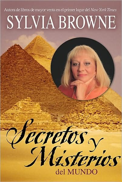 Cover for Sylvia Browne · Secretos Y Misterios Del Mundo (Pocketbok) [Spanish edition] (2008)