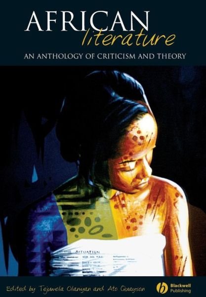 Cover for Olaniyan · African Literature: An Anthology of Criticism and Theory (Paperback Book) (2007)