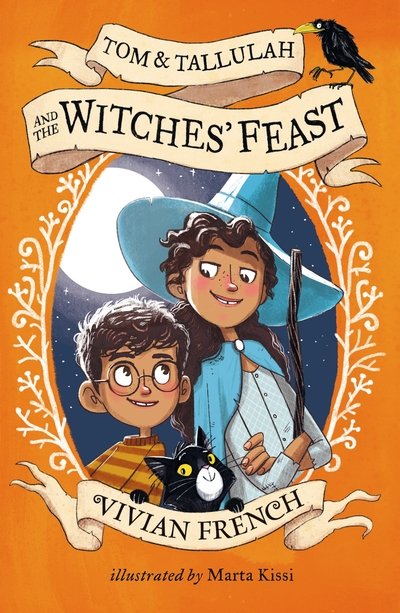 Tom & Tallulah and the Witches' Feast - Vivian French - Kirjat - Walker Books Ltd - 9781406371017 - torstai 6. syyskuuta 2018